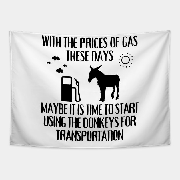 Gas Prices Funny Republican Joke Tapestry by Souls.Print