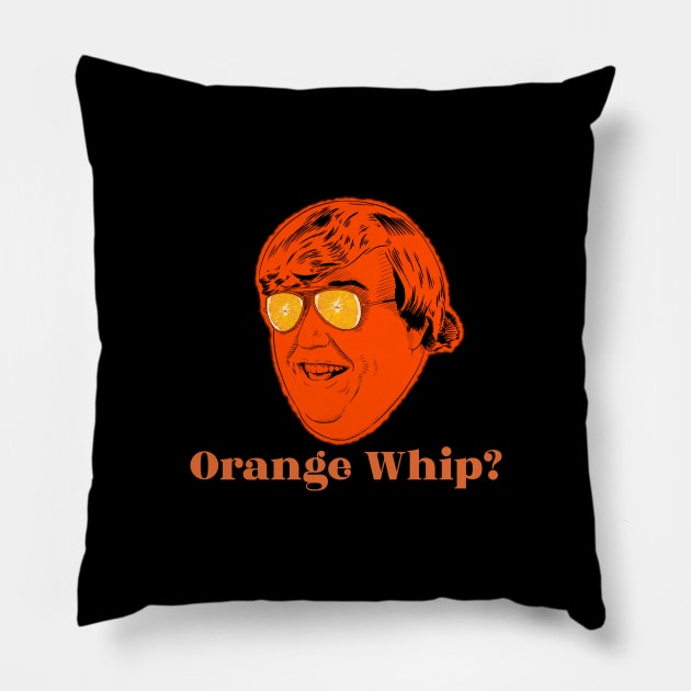 Orange Whip? Pillow by @johnnehill