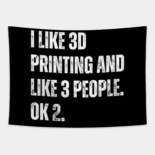 I Like 3D Printing and Like 3 People Tapestry