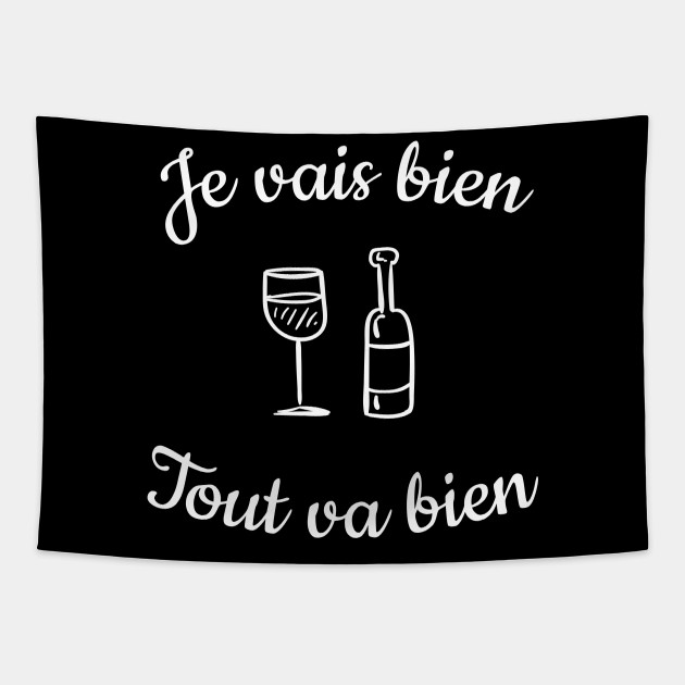 Alcool Vin Humour Alcool Tapestry Teepublic