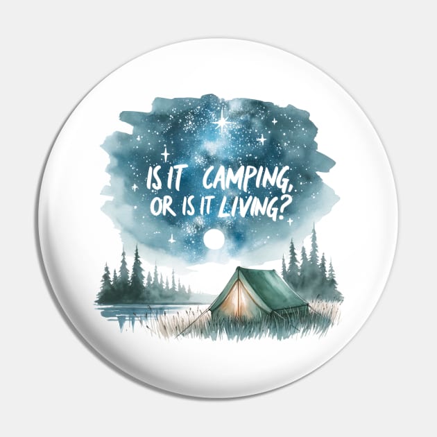 Bushcraft Camp Life Pin by EternalEntity