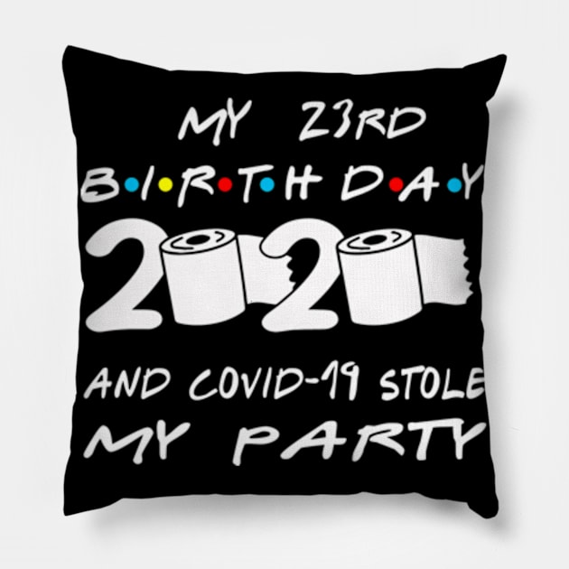 23rd Birthday Quarantine Pillow by Omarzone