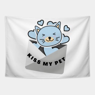 Kiss My Pet Pets Lover Pets Lovers Tapestry