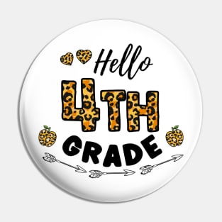 Hello 4th Grade Leopard Back To School Pin