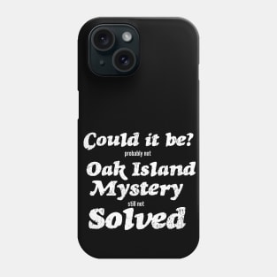 Funny Oak Island Merch Phone Case