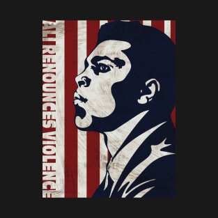 Ali Renounces Violence 1 T-Shirt