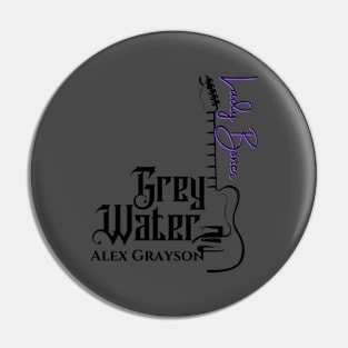 Grey Water Pin