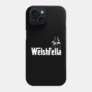 Welshfella The Wales Welsh Mafia Phone Case