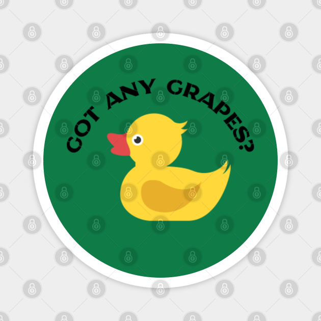 Got Any Grapes Lemonade Stand Magnet Teepublic