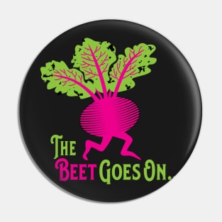 The Beet Goes On Pin