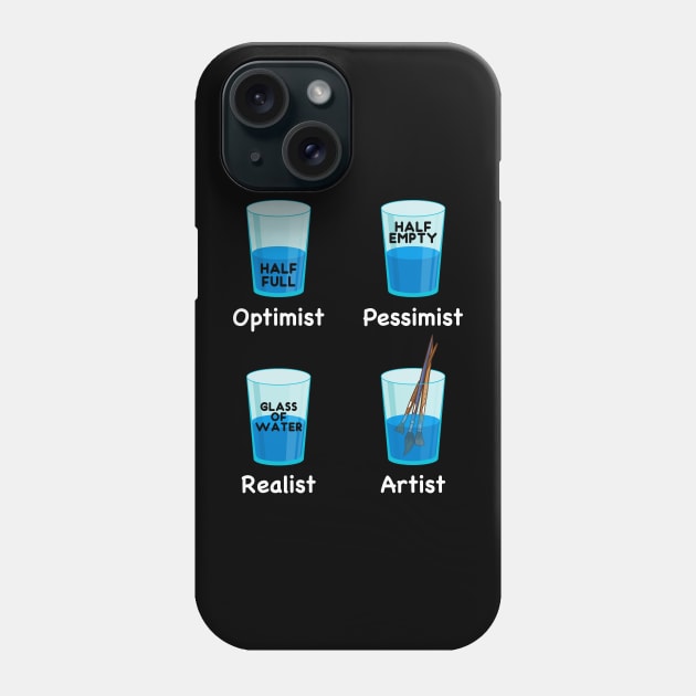 Optimist Pessimist Artist Glass Half Full or Half Empty Phone Case by Wakzs3Arts