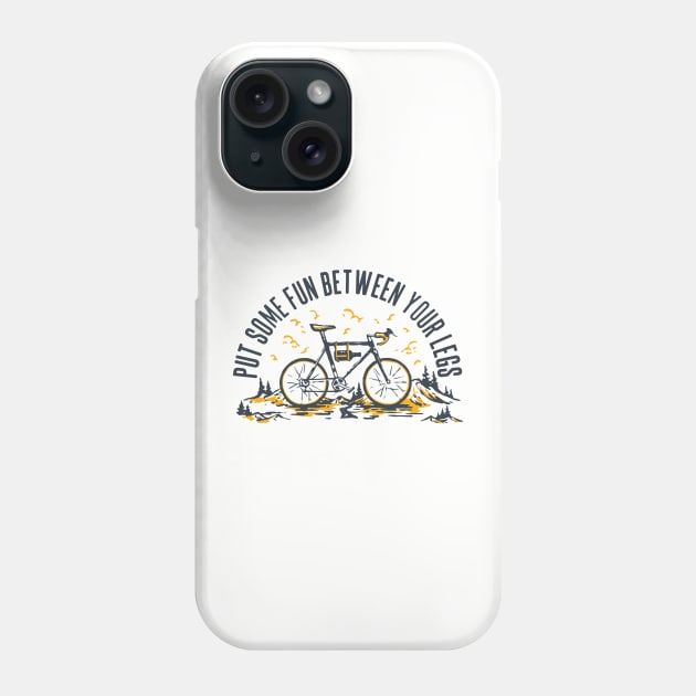 Put Some Fun Between Your Legs Phone Case by Wild for Beer