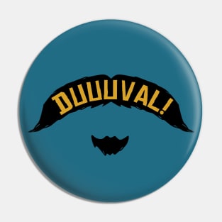 DUUUVAL Mustache - Teal Pin