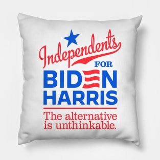 Independents For Biden, the alternative is unthinkable Pillow