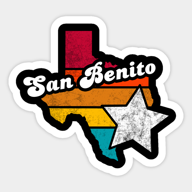 San Benito Texas Vintage Distressed Souvenir San Benito Texas Sticker Teepublic
