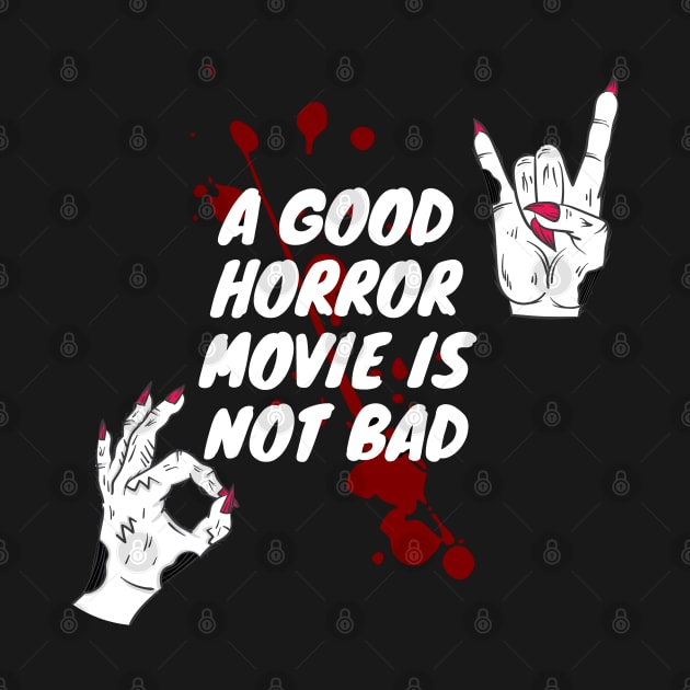 A good horror movie is not bad by SYLPAT