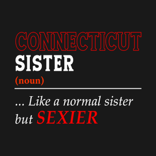 Connecticut Normal Sister T-Shirt