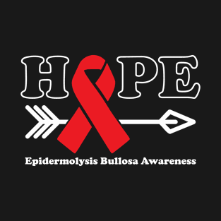 Hope - Epidermolysis Bullosa Awareness Red Ribbon T-Shirt