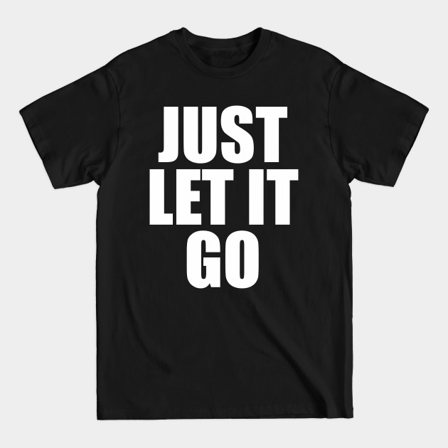 Disover Just Let It Go - Elsa - T-Shirt