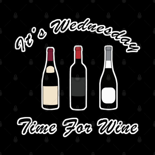 It's Wednesday Time For Wine by aaallsmiles