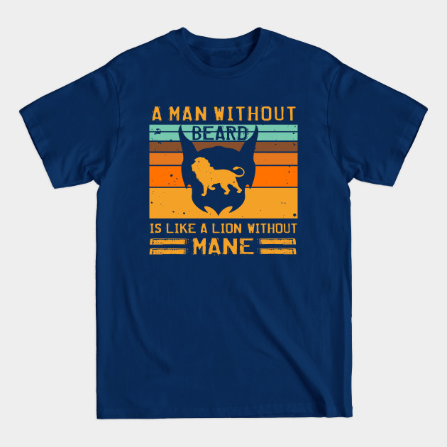 Disover Man Without Beard - Dad - T-Shirt