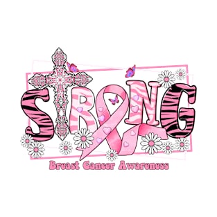 Breast Cancer Awareness - cross ribbon Strong hope love T-Shirt