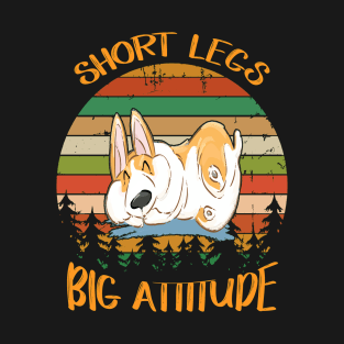 Short Legs Big Attitude (263) T-Shirt
