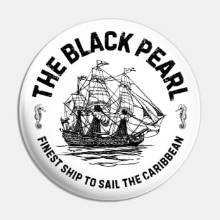 The Black Pearl Finest Ship To Sail The Caribbean Pin