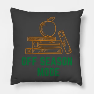 Off Season Mode - Academics Pillow