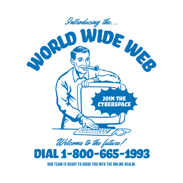 World Wide Web by Good Time Retro