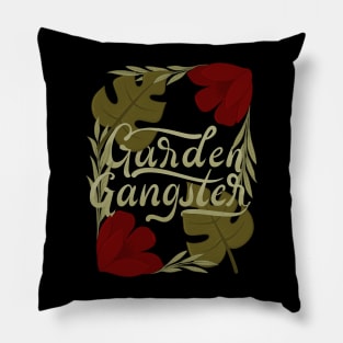 garden gang*ter Pillow