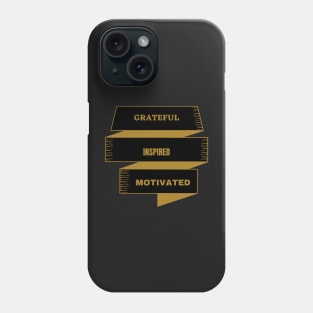 Motivation art Phone Case