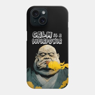 Puff Sumo: Calm is a  Superpower  on a dark (Knocked Out) background Phone Case