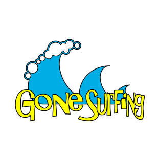 Gone Surfing T-Shirt