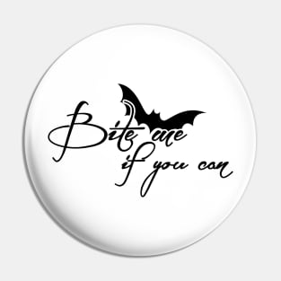 Bite me Pin