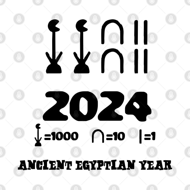 2024 Ancient Egyptian Year 2024 Ancient Egyptian Year TShirt