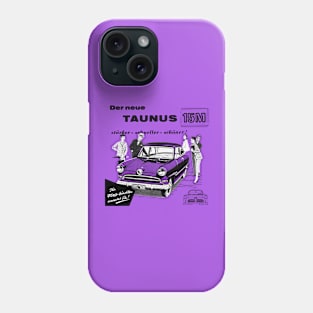 FORD TAUNUS - advert Phone Case