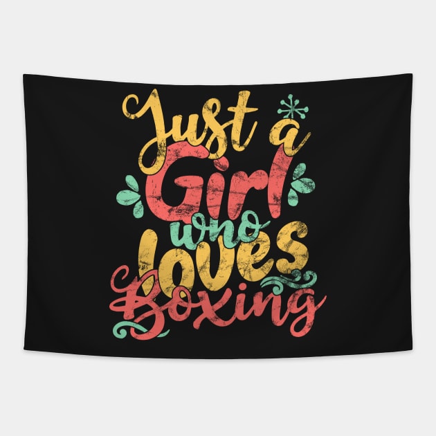 Just A Girl Who Loves Boxing Gift product Tapestry by theodoros20
