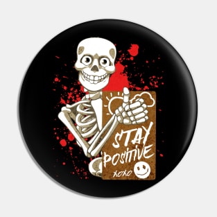 Stay Positive Skull Pin