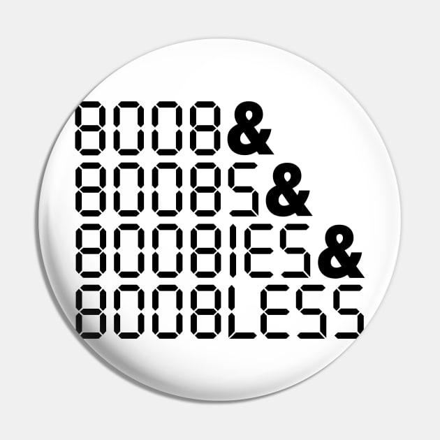 BOOBLESS Calculator Upside-down Words Pin by darklordpug