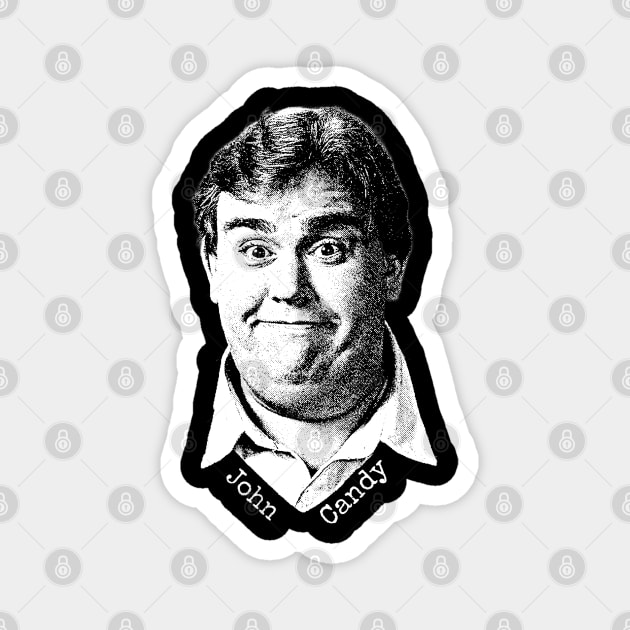 John Candy Fan Art Magnet by Knockbackhaunt