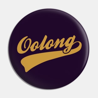 Team Oolong! Pin