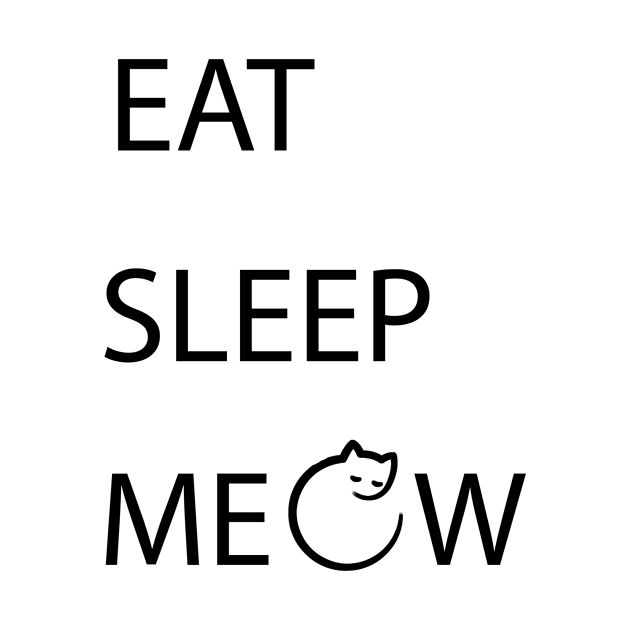 Eat Sleep Meow shirt by PattayaShop