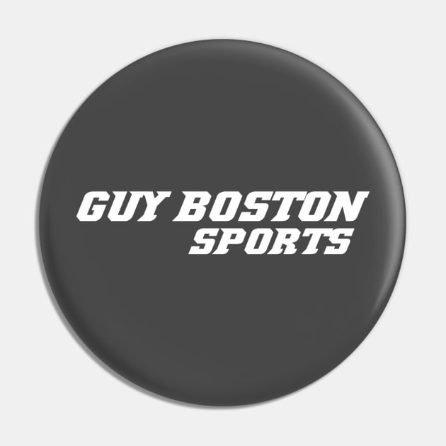 Guy Boston Sports Pin by GuyBostonSports