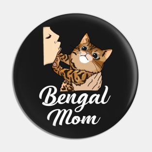 Bengal Cat Mom Cute Mother of Bengals T-Shirt For Bengal Moms and Dads Pin