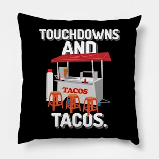 Touchdowns and tacos american football Pillow