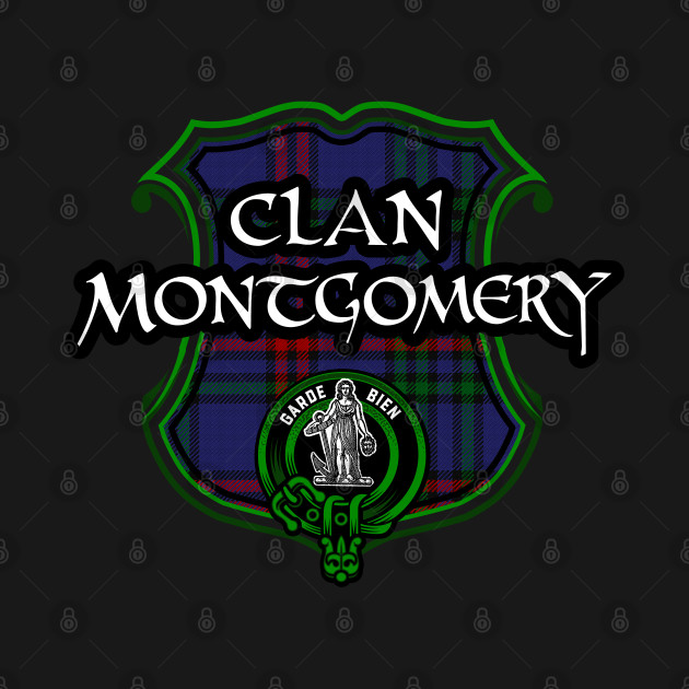 Disover Clan Montgomery Surname Scottish Clan Tartan Crest Badge - Scottish Clan - T-Shirt