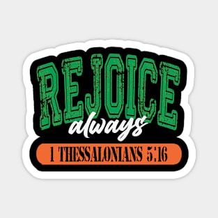 Rejoice (Irish style) Magnet