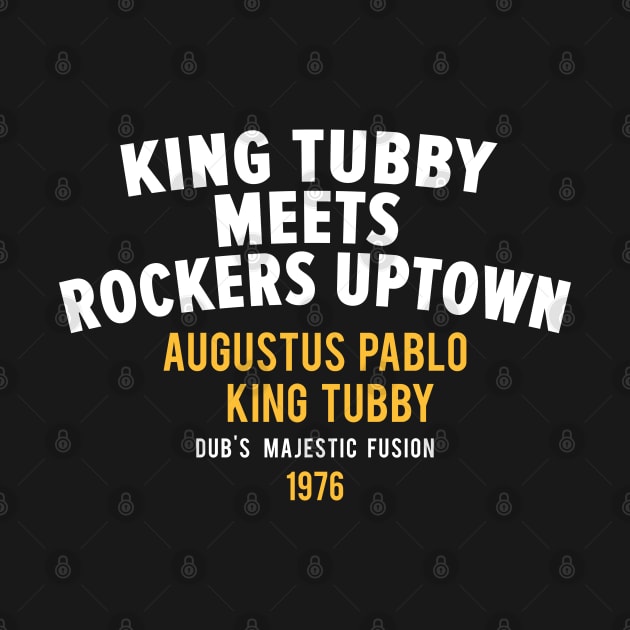 King Tubby Meets Rockers Uptown: Dub's Majestic Fusion by Boogosh