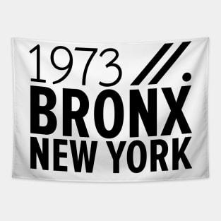 Bronx NY Birth Year Collection - Represent Your Roots 1973 in Style Tapestry